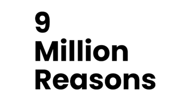 9 Million Reasons