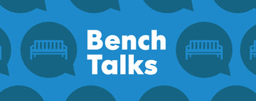 Bench Talks Banner