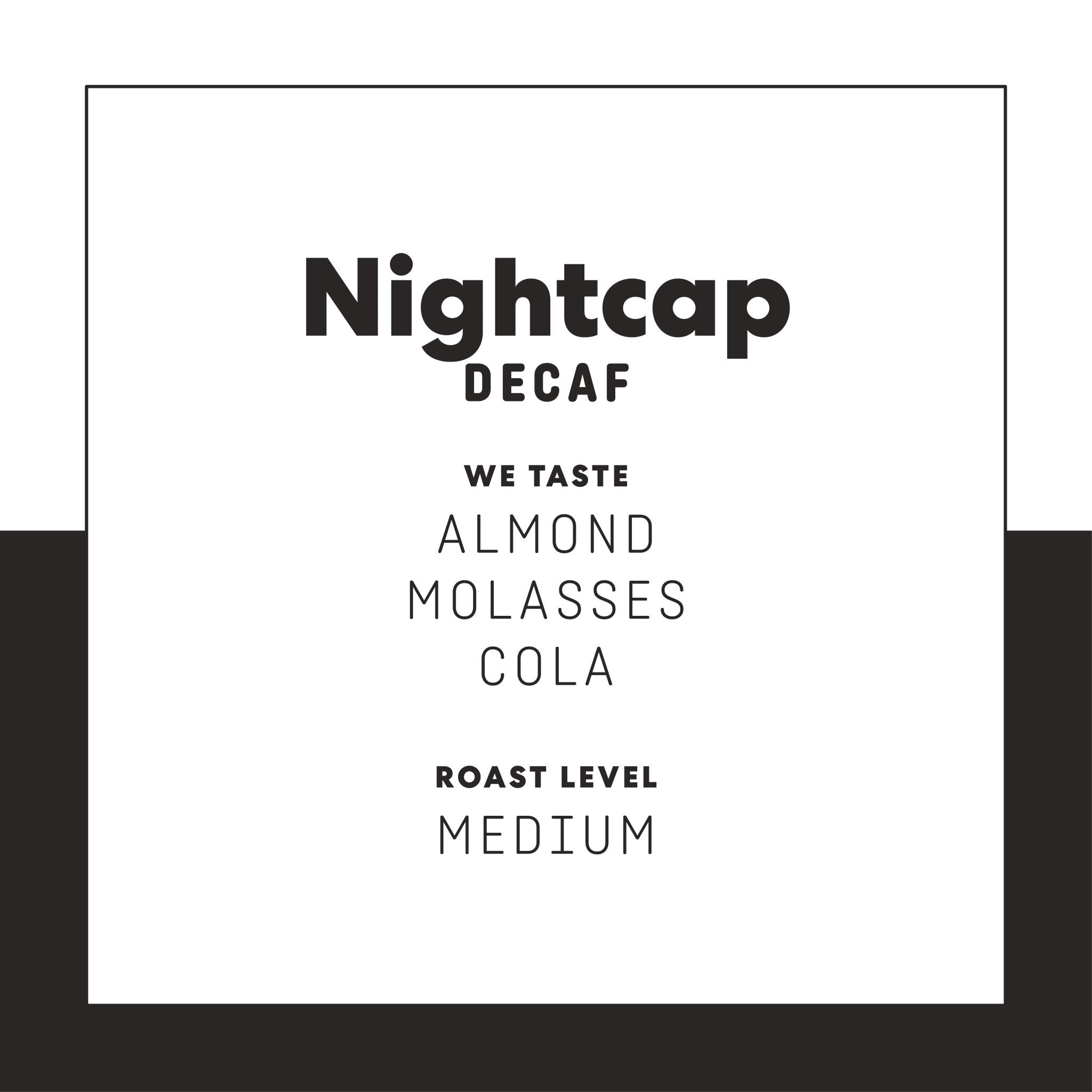 NOśWEA　kurocap_Dlogo Nightcap Decaf Coffee - Smooth, Flavorful, and Perfect for Evening