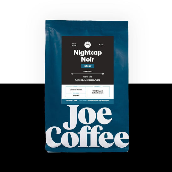 Nightcap Noir (Decaf) - Joe Coffee Company